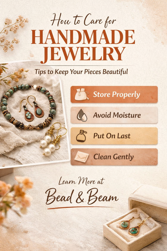 How to Care for Handmade Jewelry (So It Lasts for Years)