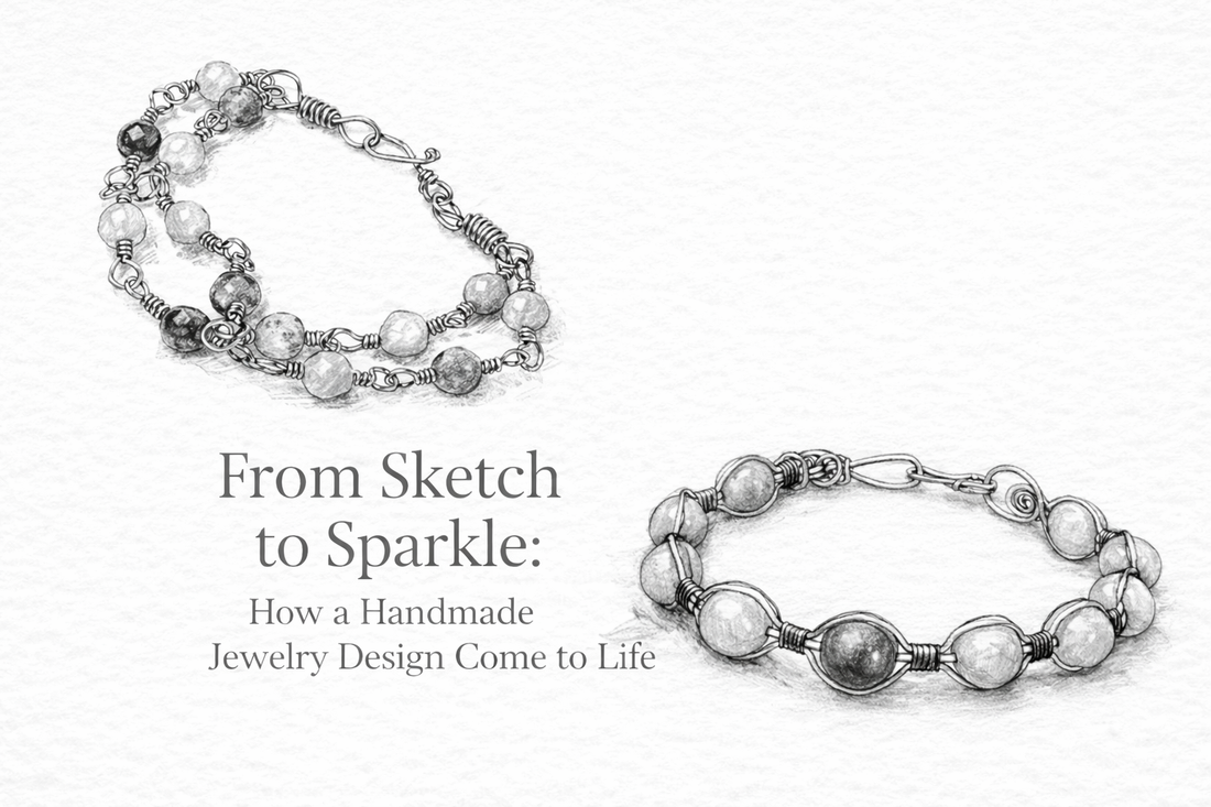 From Sketch to Sparkle: How a Handmade Jewelry Design Comes to Life