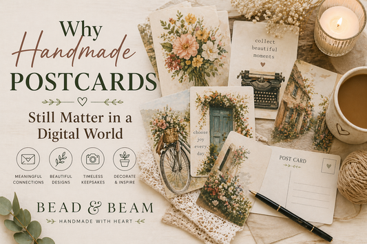 Why Handmade Postcards Still Matter in a Digital World