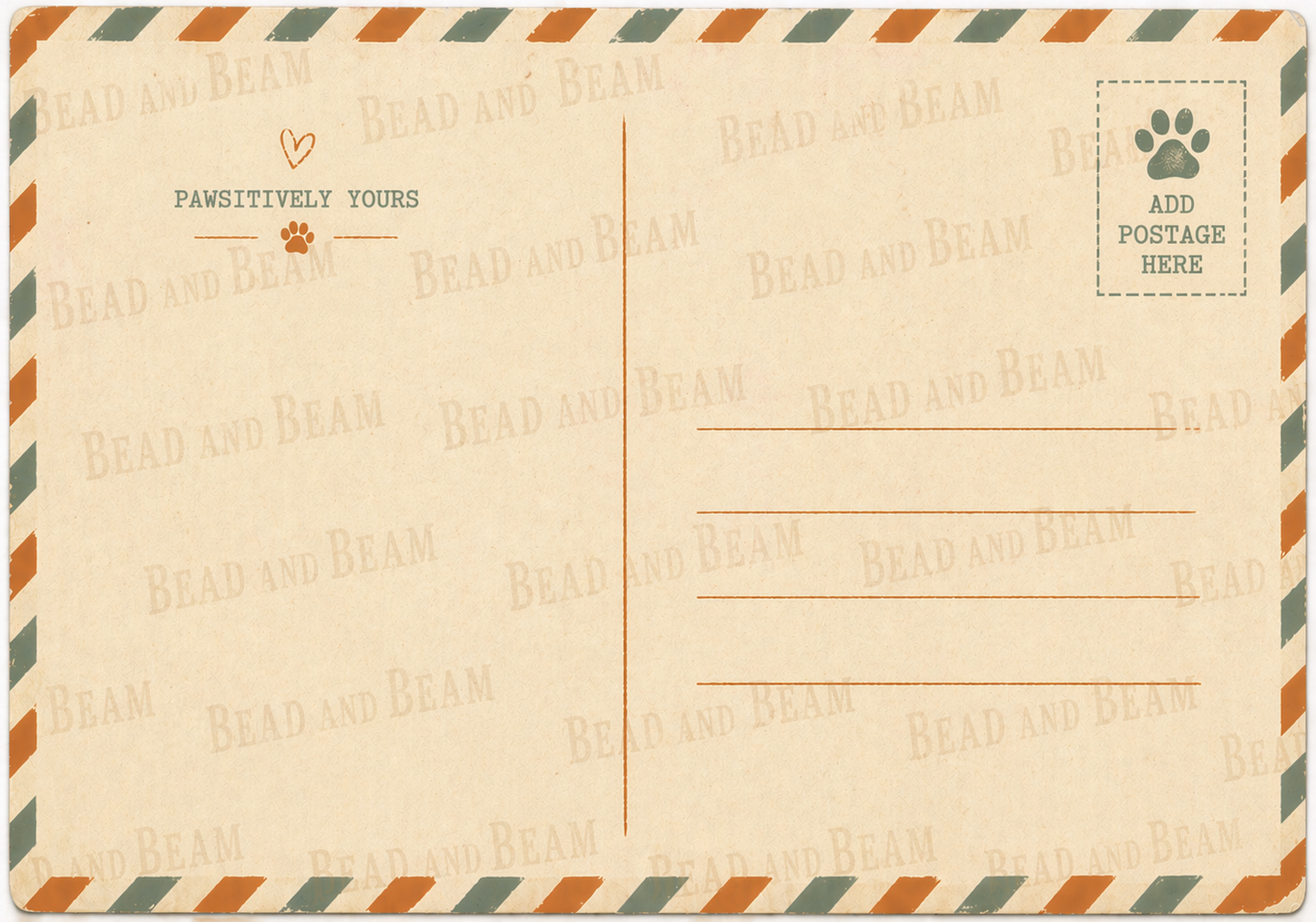 Vintage-style postcard with 'Pawsitively Yours' text and 'Add Postage Here' box.
